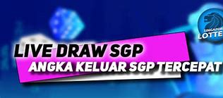 Sgp Live Draw Tercepat Hari Ini